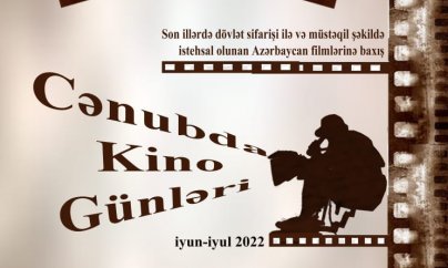 “Cənubda kino günləri” keçiriləcək