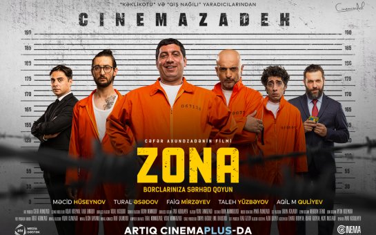 “CinemaPlus”da “Zona” kinokomediyasının nümayişi başlayıb