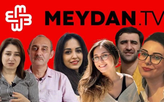 Beynəlxalq təşkilatlardan Meydan TV əməkdaşları ilə bağlı çağırış